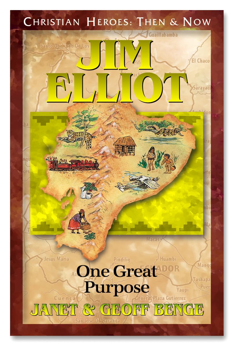 Jim Elliot: One Great Purpose (Christian Heroes: Then and Now) The Happy Book Stack