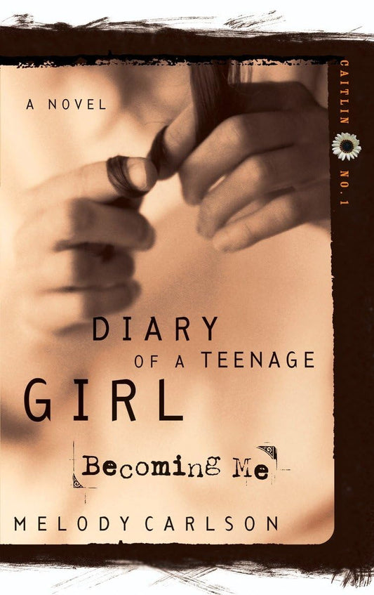 Becoming Me: Caitlin: Book 1 (Diary of a Teenage Girl) The Happy Book Stack