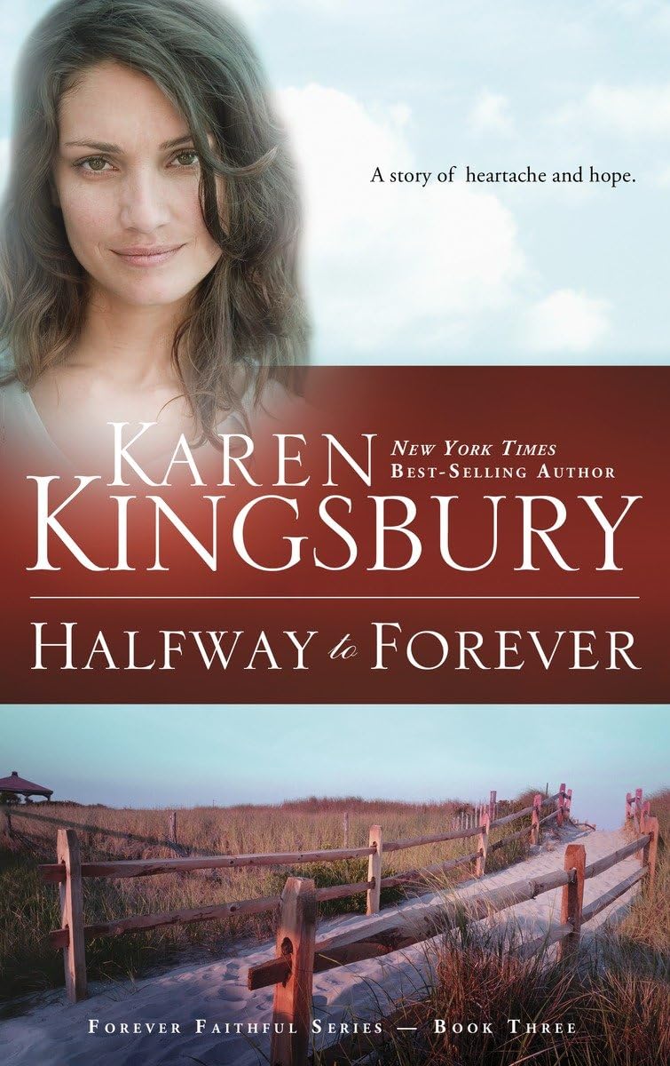 Halfway to Forever (Forever Faithful, Book 3) - 4242
