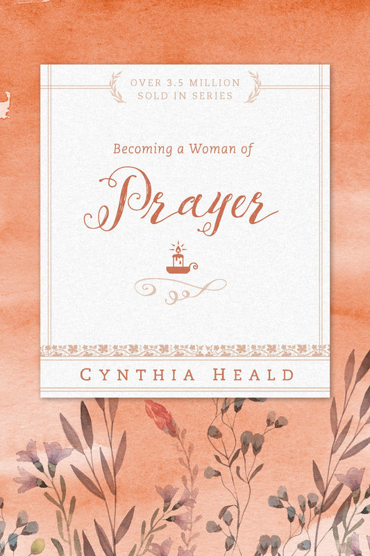 Becoming a Woman of Prayer The Happy Book Stack
