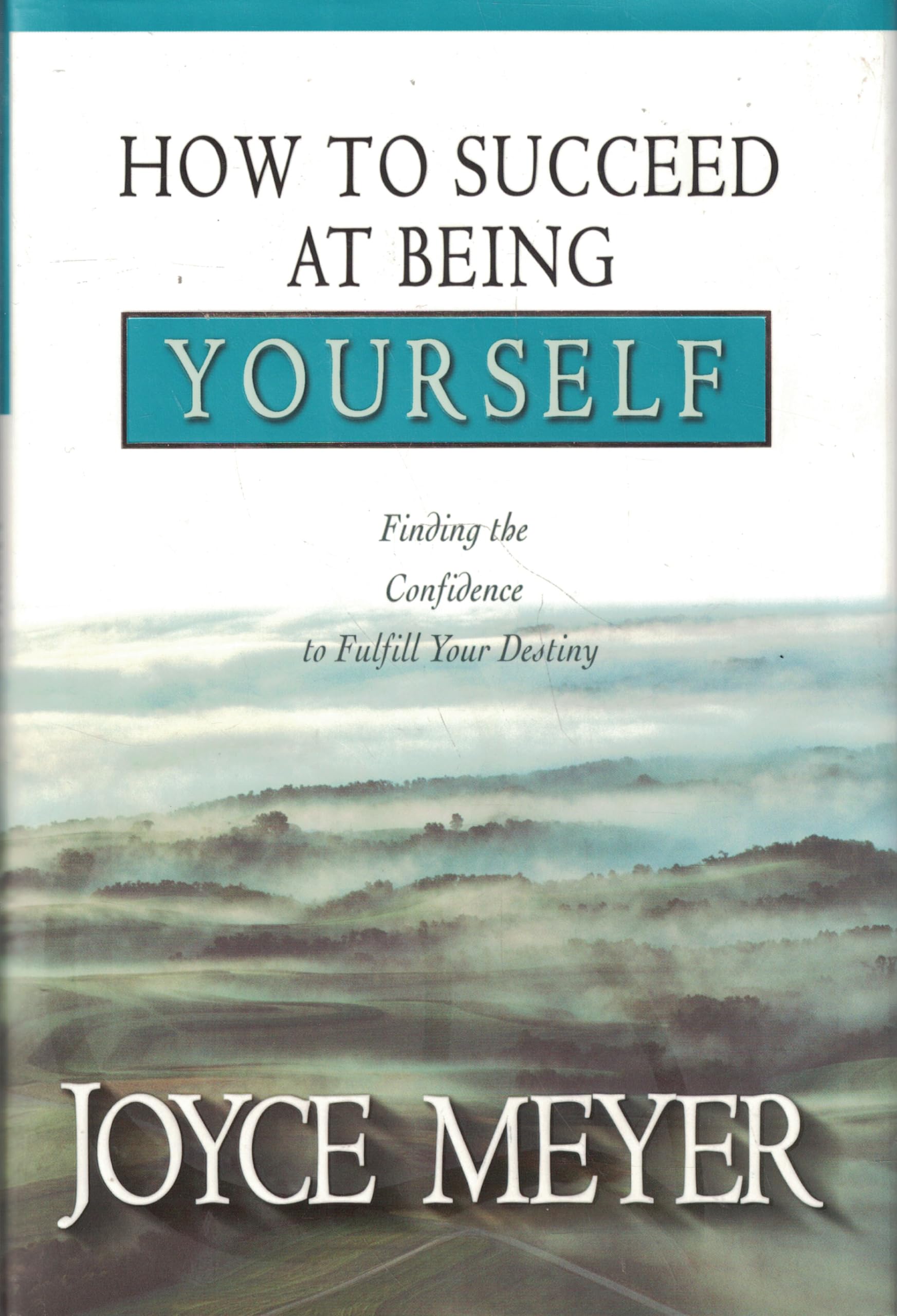 How to Succeed at Being Yourself: Finding the Confidence to Fulfill Your Destiny The Happy Book Stack