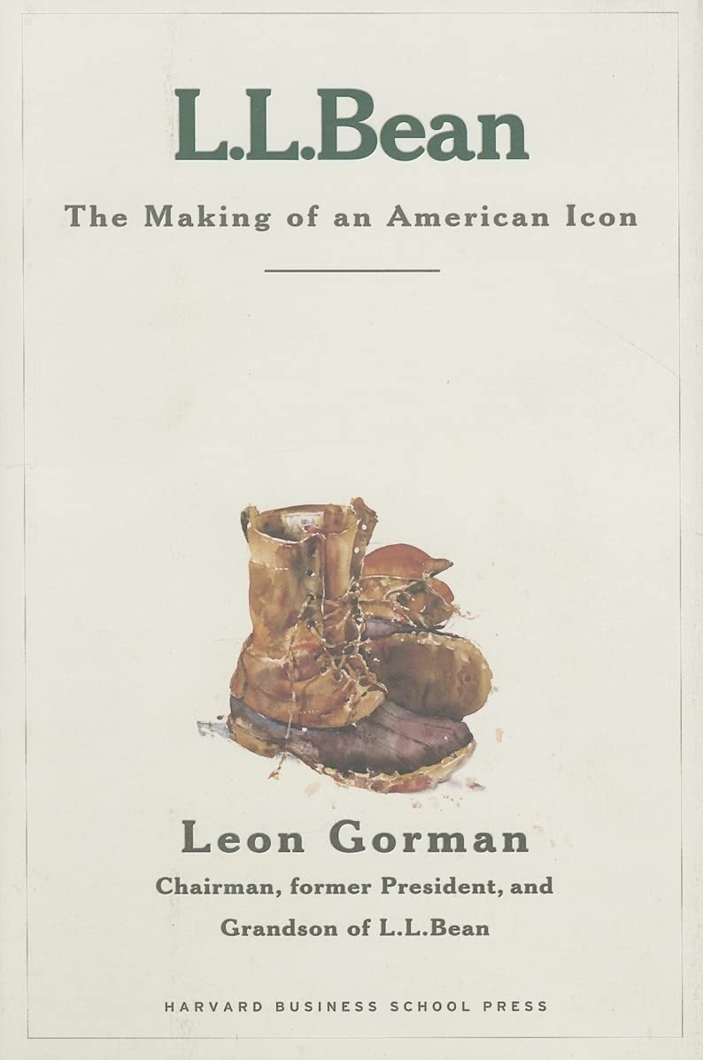 L.L. Bean: The Making of an American Icon The Happy Book Stack
