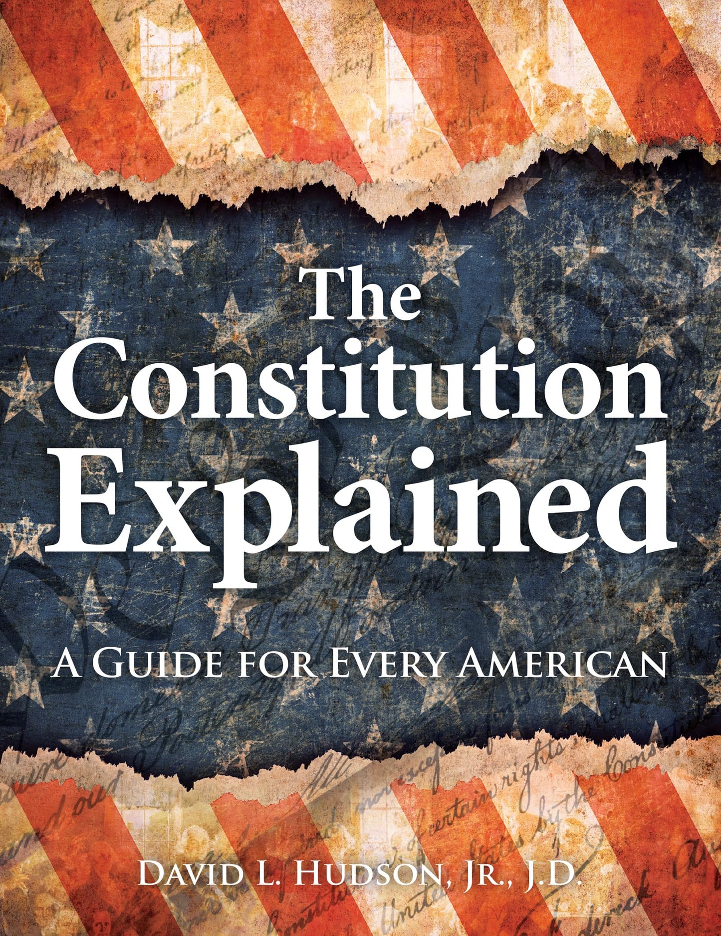 The Constitution Explained: A Guide for Every American The Happy Book Stack