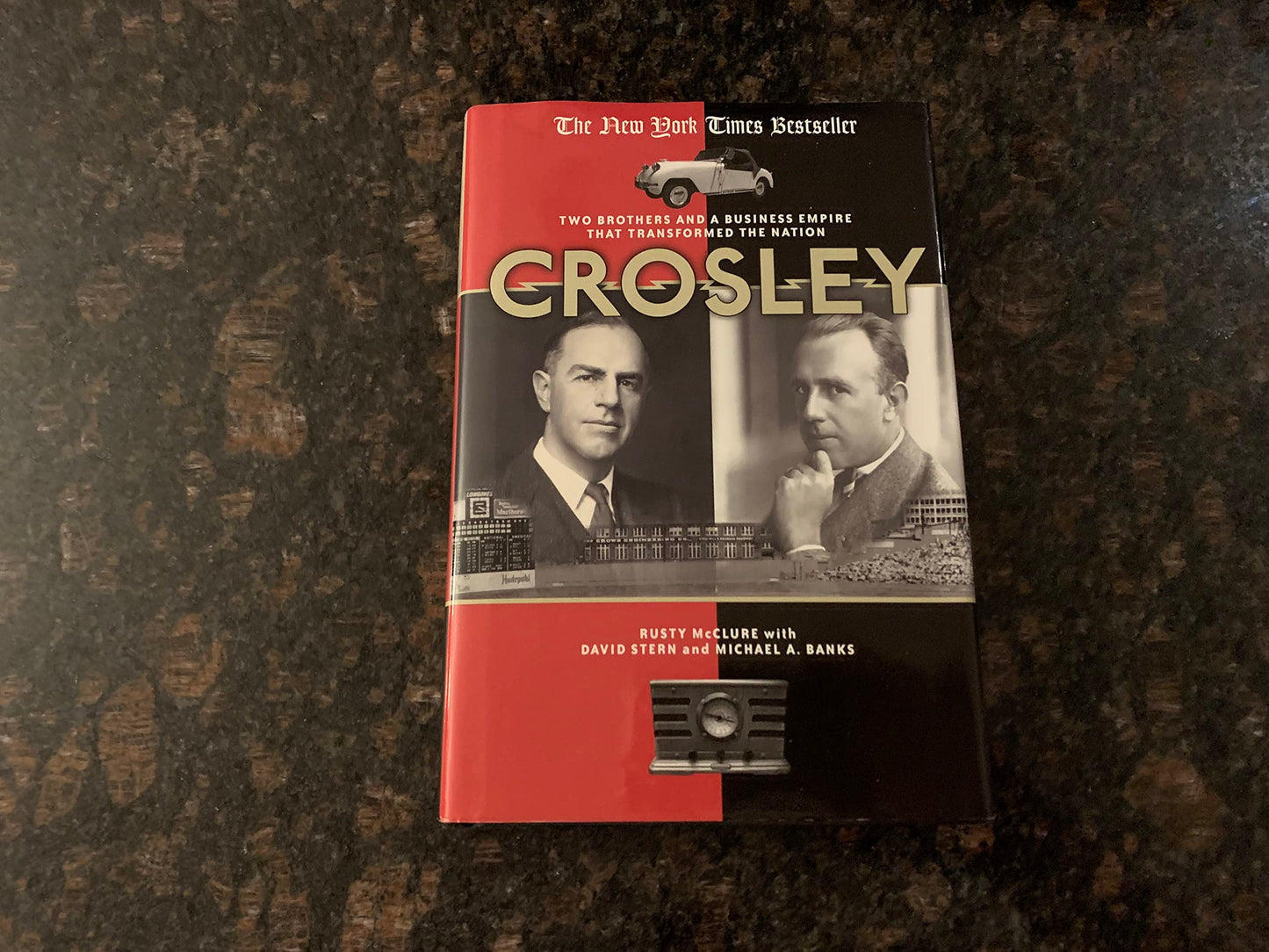 Crosley: Two Brothers and a Business Empire That Transformed the Nation The Happy Book Stack