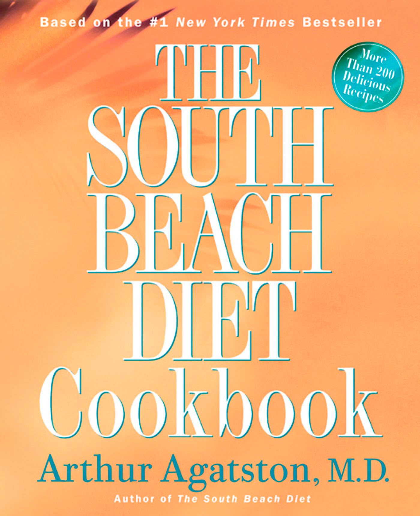 The South Beach Diet Cookbook The Happy Book Stack