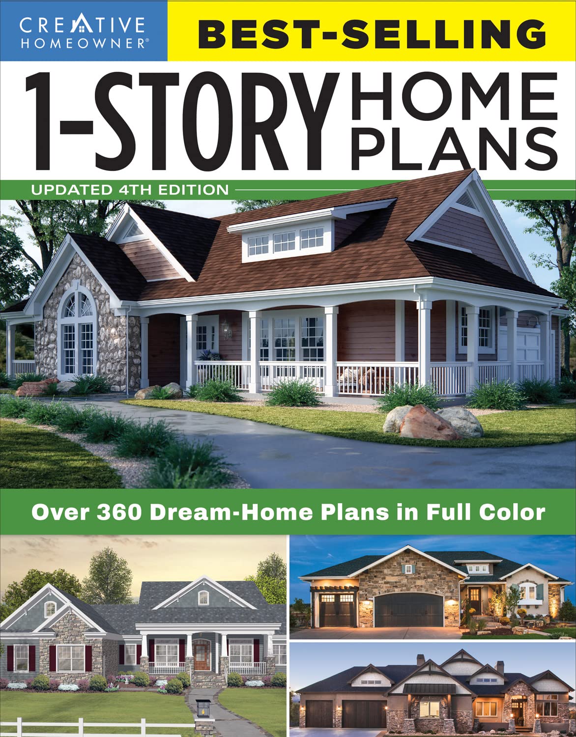 Best-Selling 1-Story Home Plans, Updated 4th Edition: Over 360 Dream-Home Plans in Full Color (Creative Homeowner) Craftsman, Country, Contemporary, and Traditional Designs with 250+ Color Photos The Happy Book Stack
