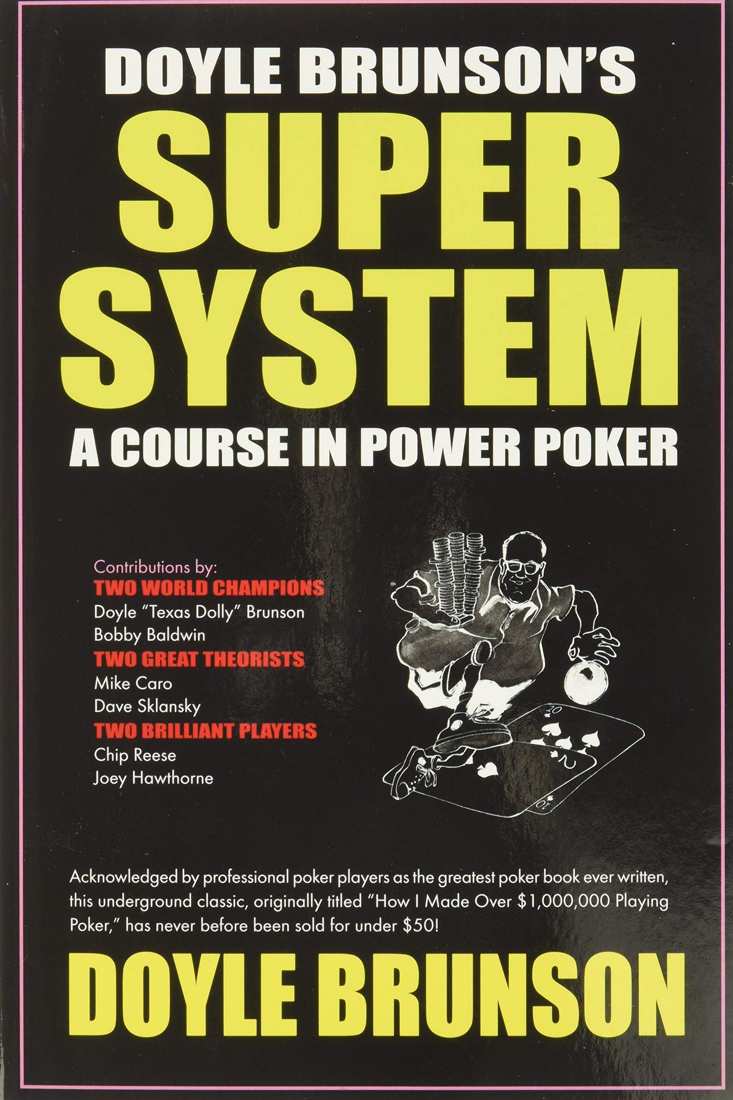 Doyle Brunson's Super System The Happy Book Stack