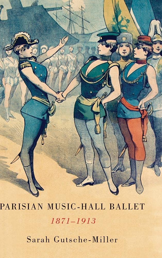 Parisian Music-Hall Ballet, 1871-1913 (Eastman Studies in Music, 123) - 2375