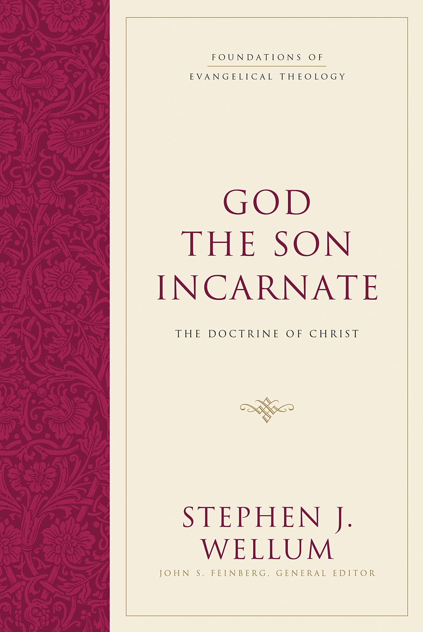 God the Son Incarnate: The Doctrine of Christ The Happy Book Stack