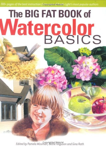 The Big Fat Book of Watercolor Basics The Happy Book Stack