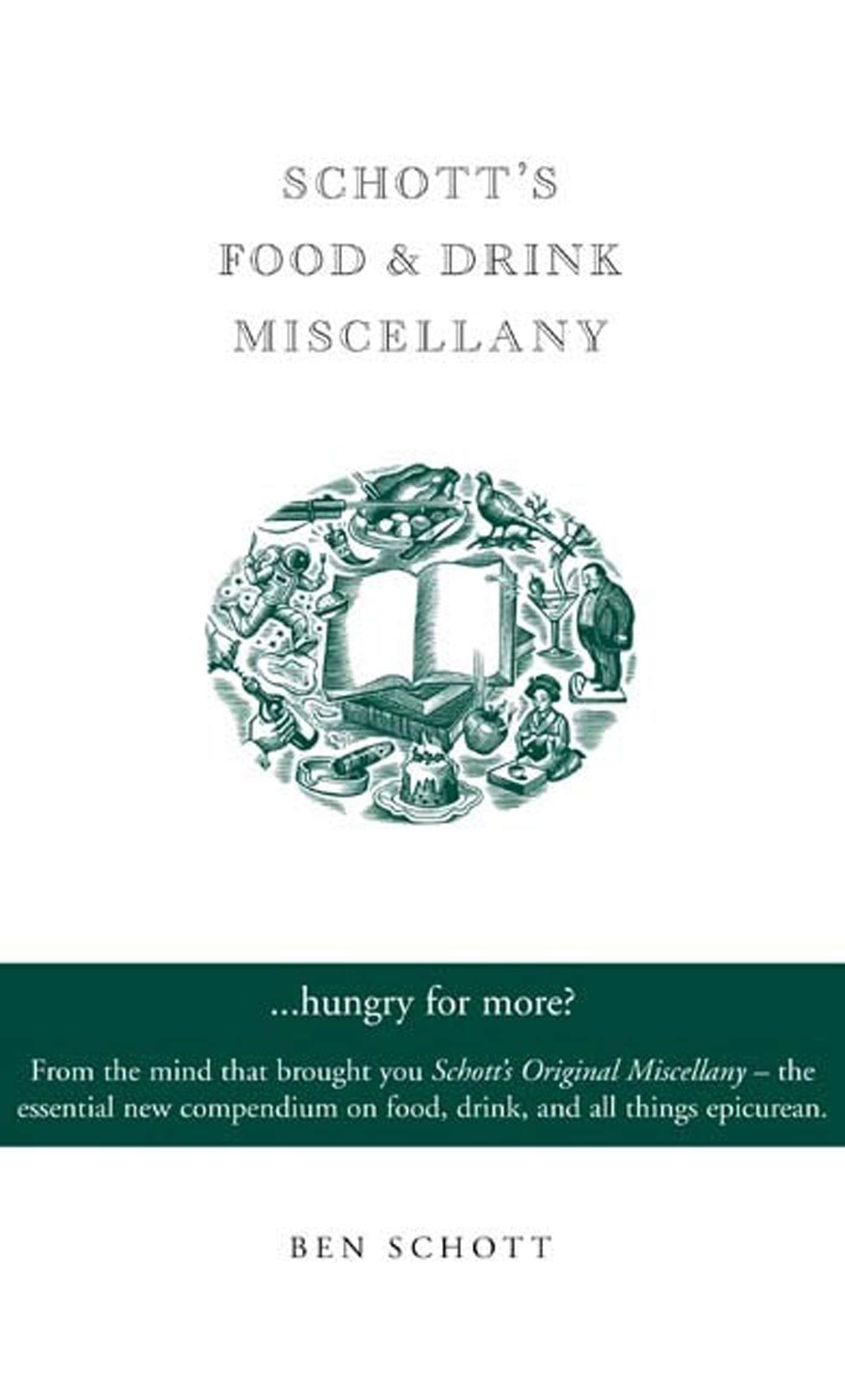 Schott's Food and Drink Miscellany The Happy Book Stack