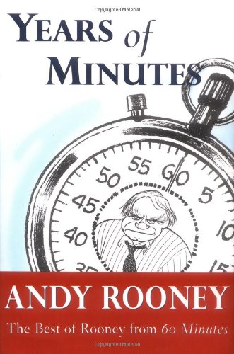 Years of Minutes: The Best of Rooney from 60 Minutes The Happy Book Stack