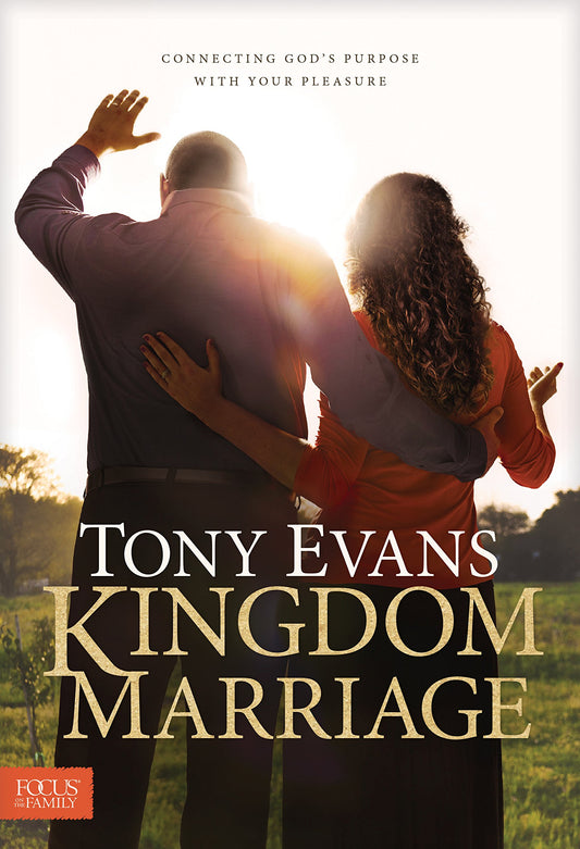 Kingdom Marriage: Connecting God's Purpose with Your Pleasure The Happy Book Stack