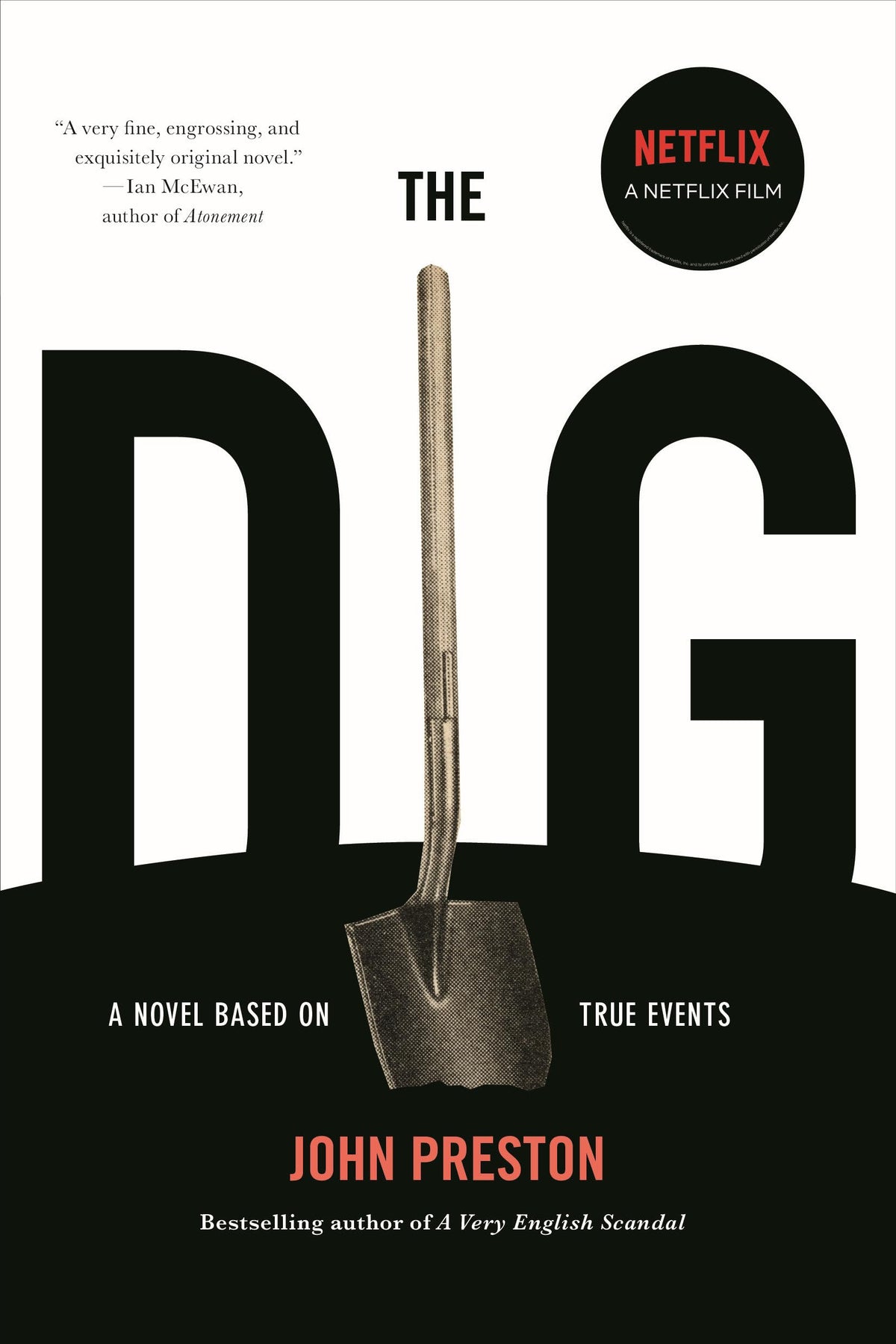 The Dig: A Novel Based on True Events The Happy Book Stack