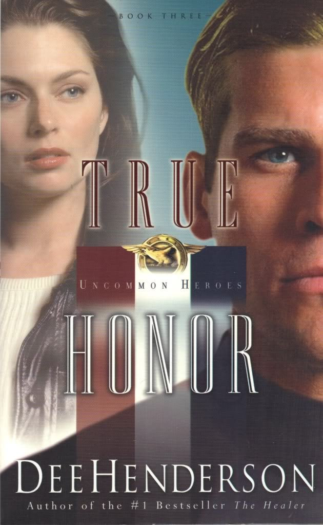 True Honor (Uncommon Heroes, Book 3) The Happy Book Stack
