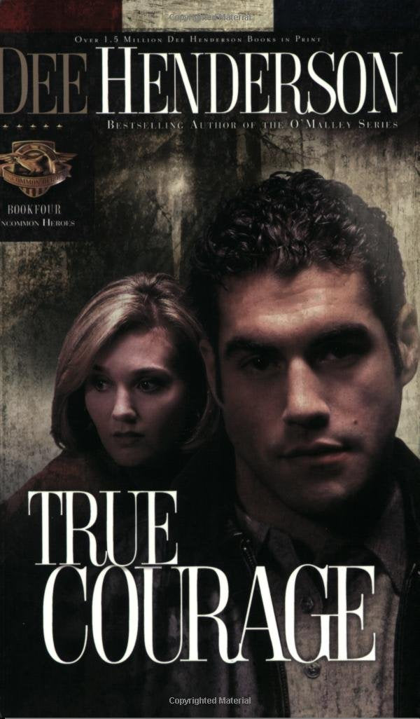 True Courage (Uncommon Heroes, Book 4) The Happy Book Stack