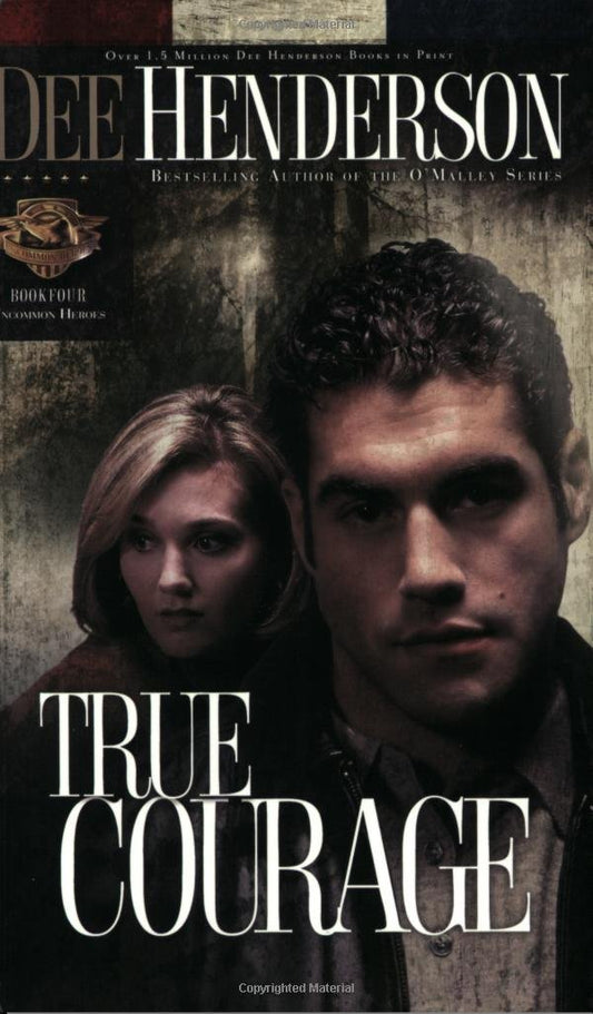 True Courage (Uncommon Heroes, Book 4) The Happy Book Stack