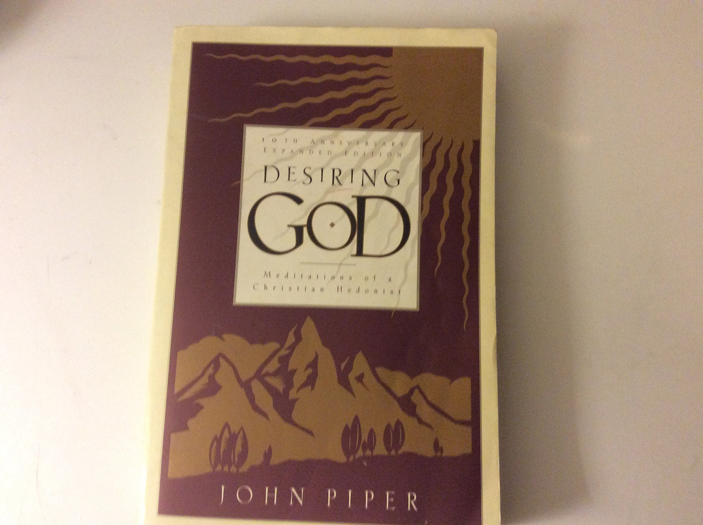 Desiring God: Meditations of a Christian Hedonist The Happy Book Stack