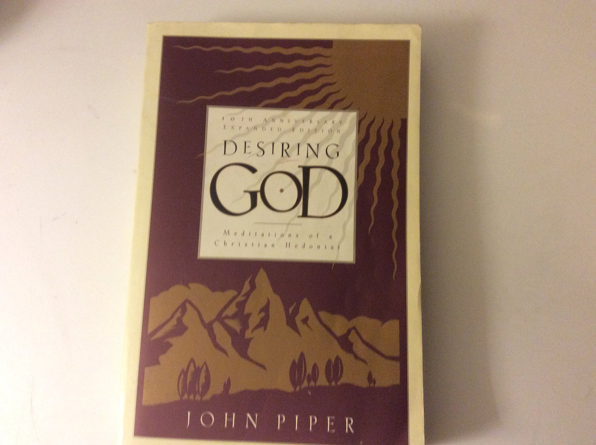 Desiring God: Meditations of a Christian Hedonist The Happy Book Stack