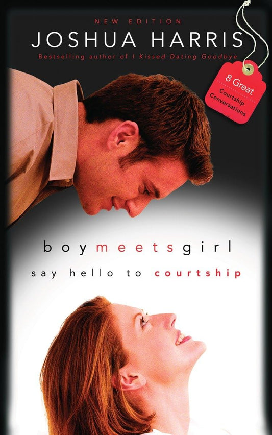 Boy Meets Girl: Say Hello to Courtship The Happy Book Stack