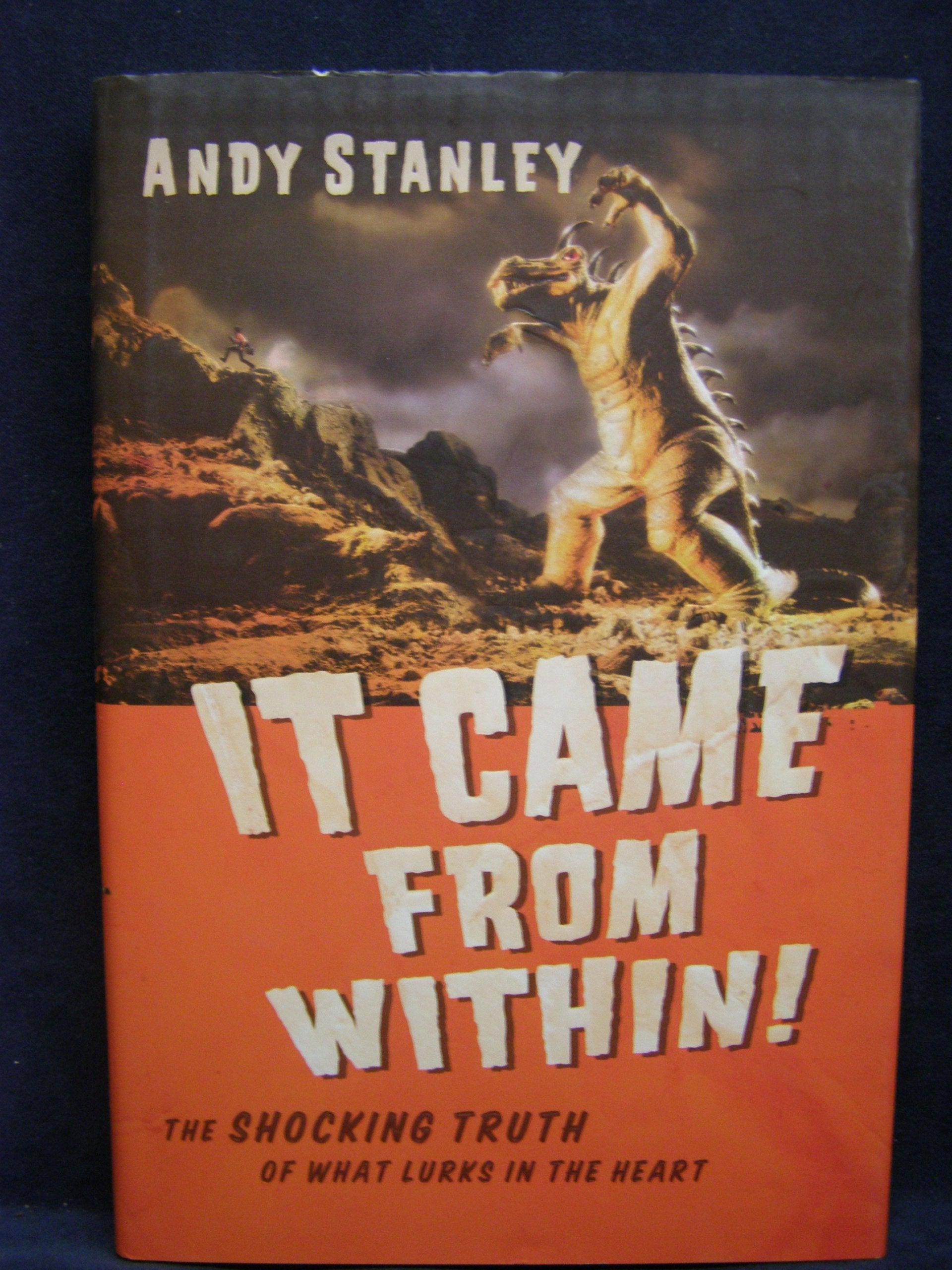 It Came from Within!: The Shocking Truth of What Lurks in the Heart The Happy Book Stack