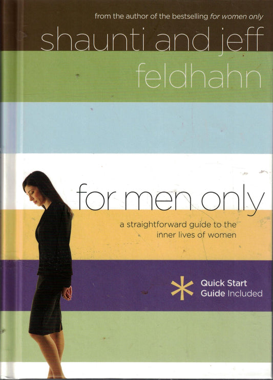For Men Only: A Straightforward Guide to the Inner Lives of Women - 2690