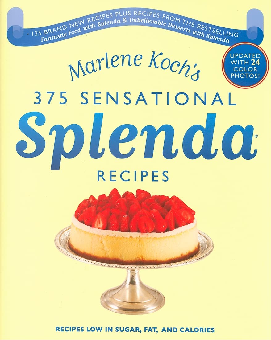 Marlene Koch's Sensational Splenda Recipes: Over 375 Recipes Low in Sugar, Fat, and Calories The Happy Book Stack
