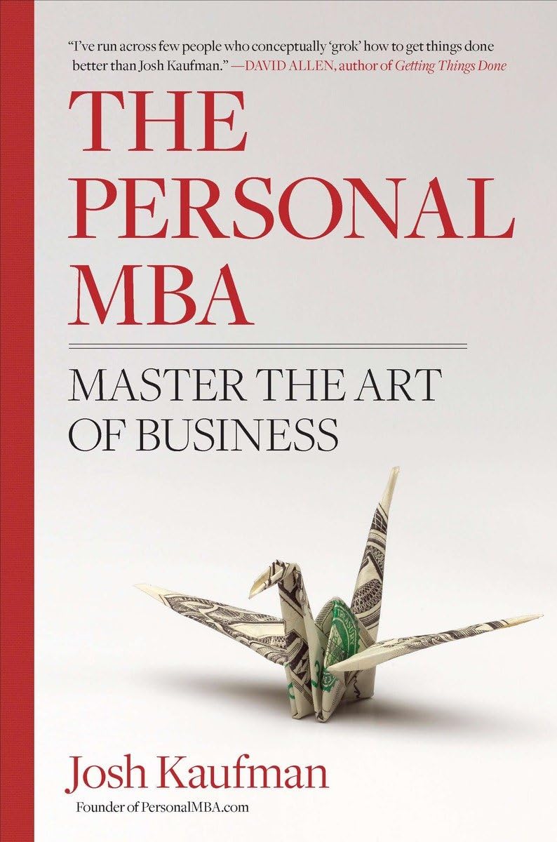 The Personal MBA: Master the Art of Business The Happy Book Stack