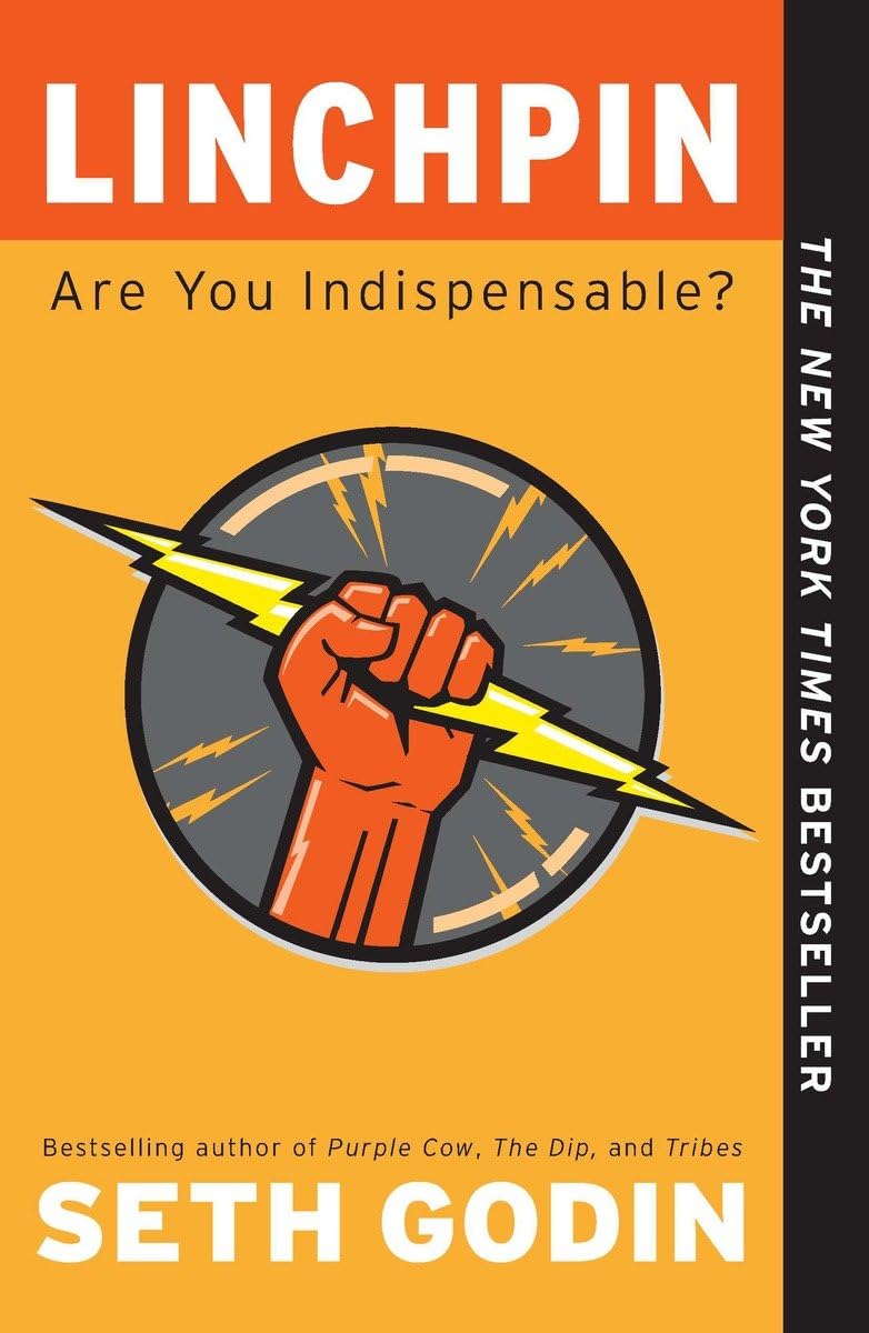 Linchpin: Are You Indispensable? The Happy Book Stack