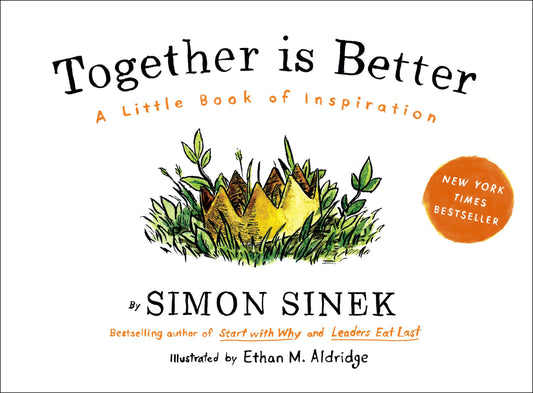 Together Is Better: A Little Book of Inspiration The Happy Book Stack
