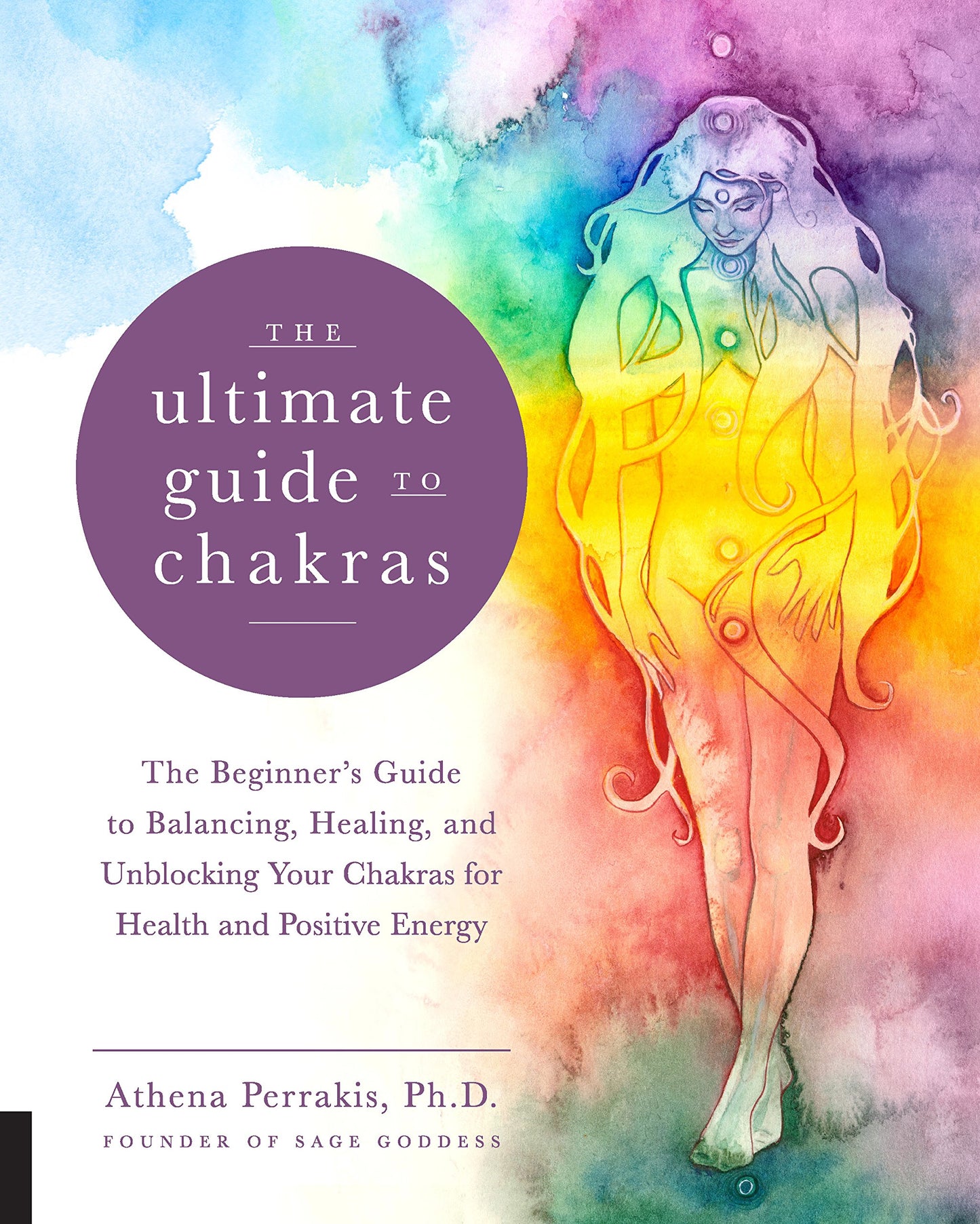 The Ultimate Guide to Chakras: The Beginner's Guide to Balancing, Healing, and Unblocking Your Chakras for Health and Positive Energy (Volume 5) The Happy Book Stack