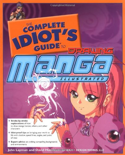 The Complete Idiot's Guide to Drawing Manga, Illustrated The Happy Book Stack