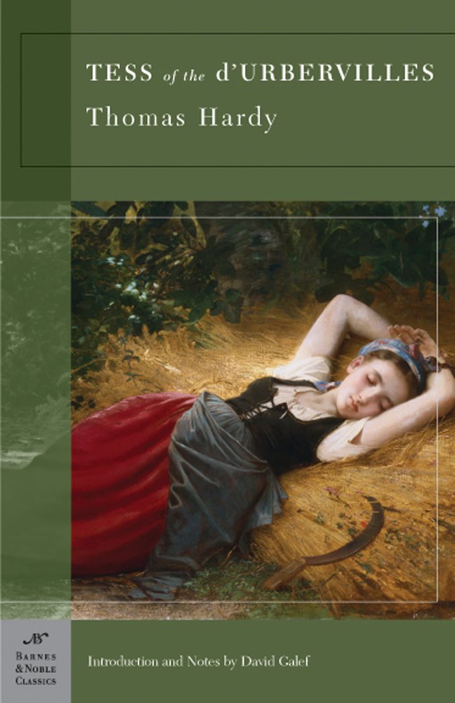 Tess of the d'Urbervilles, Introduction and notes by David Galef The Happy Book Stack