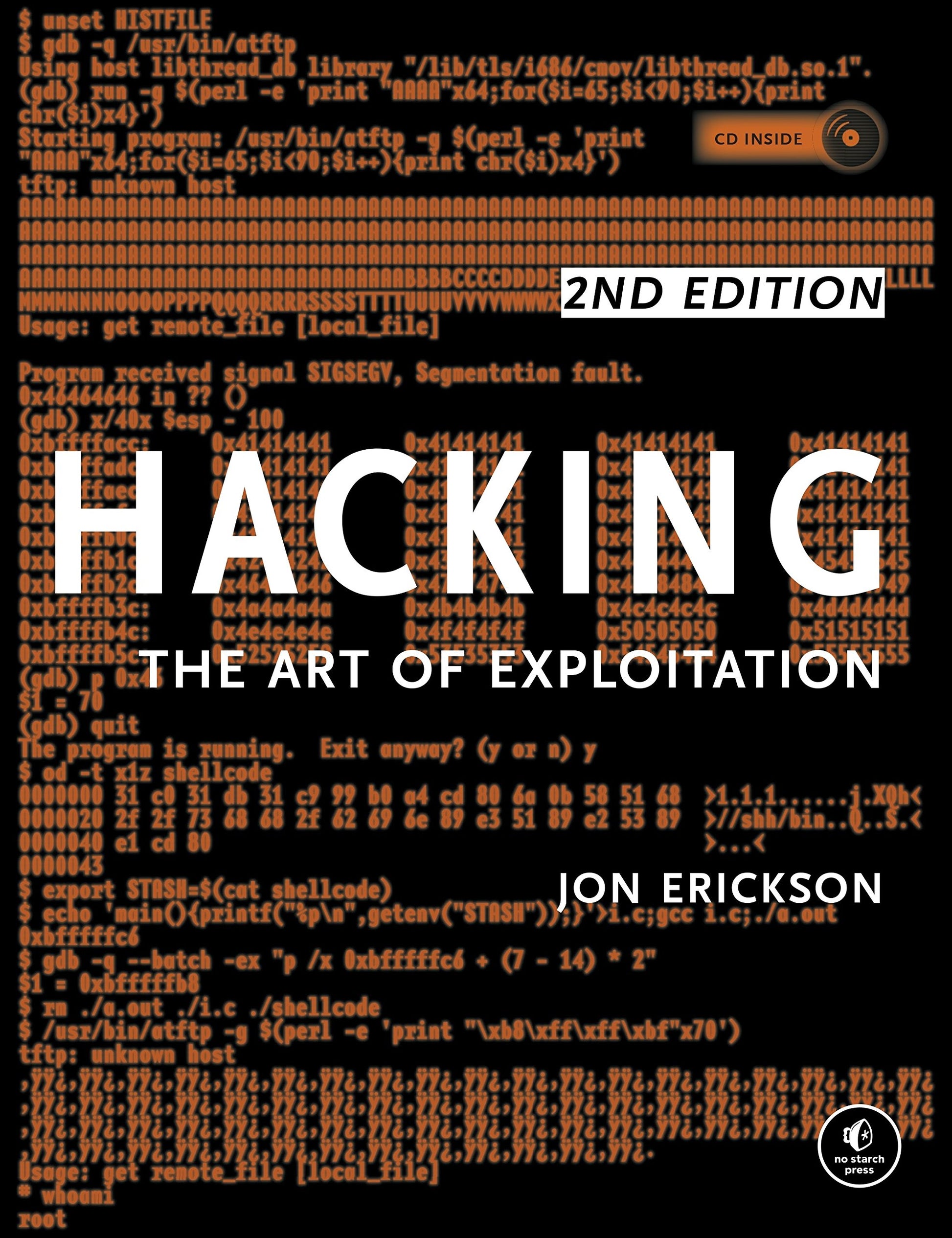 Hacking: The Art of Exploitation, 2nd Edition The Happy Book Stack