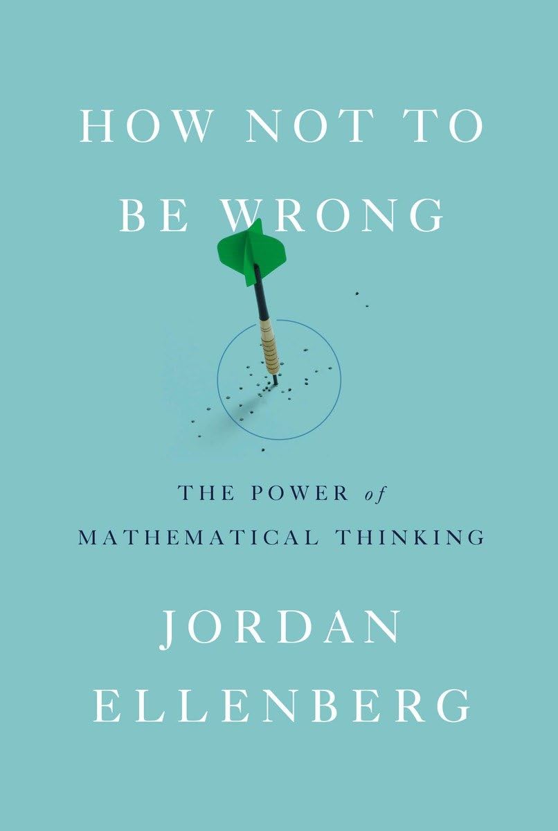 How Not to Be Wrong: The Power of Mathematical Thinking The Happy Book Stack
