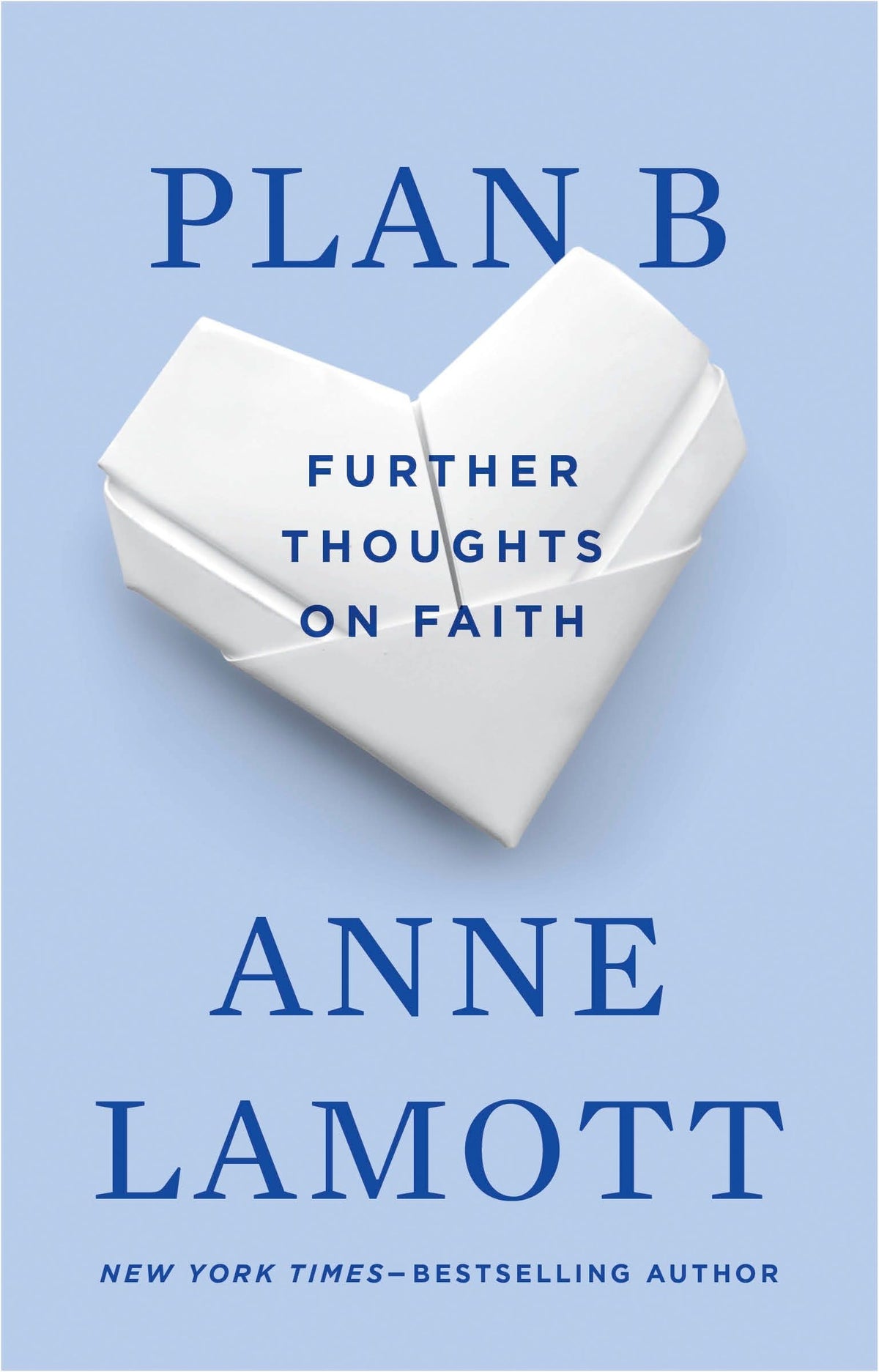 Plan B: Further Thoughts on Faith The Happy Book Stack