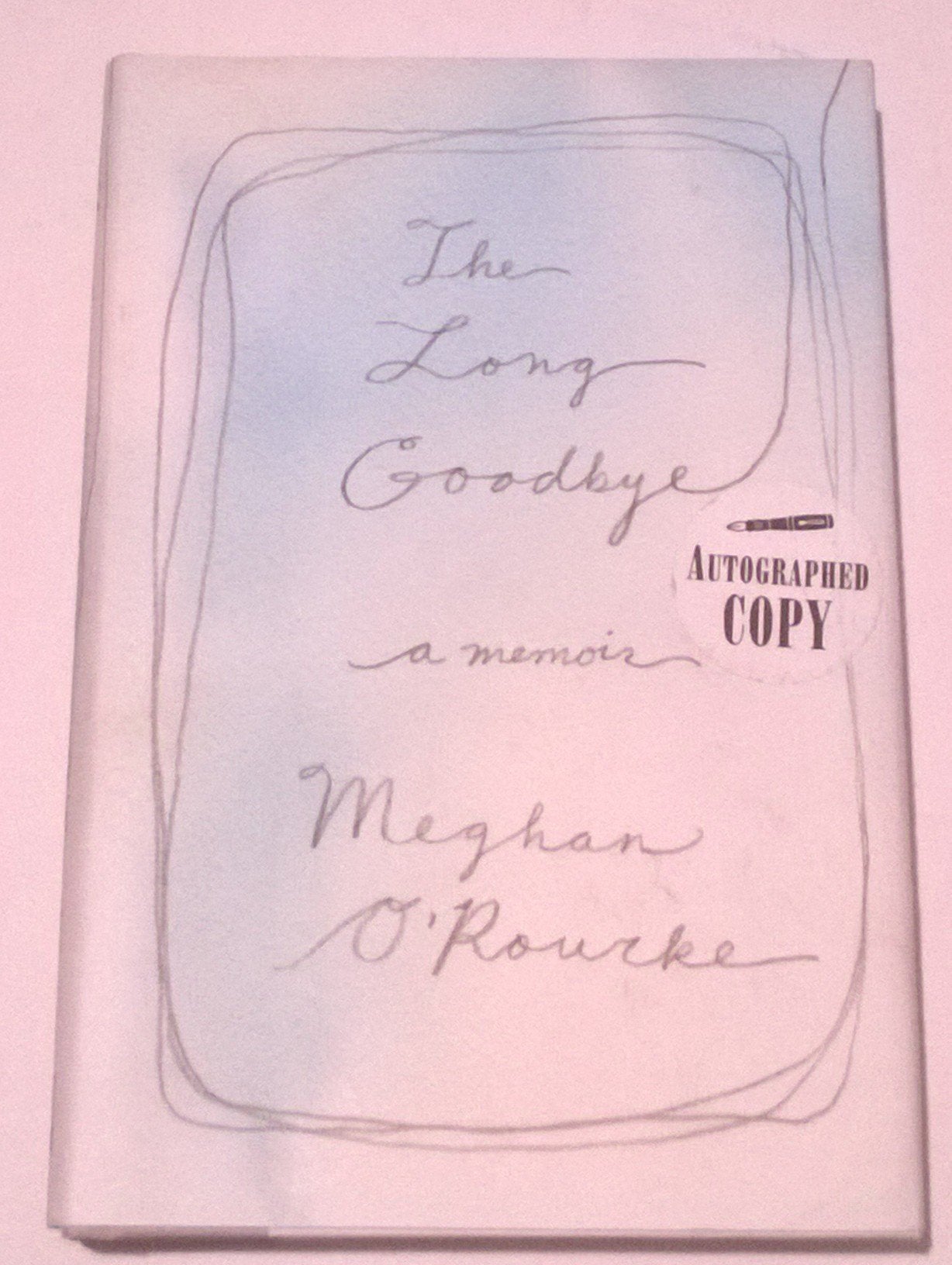 The Long Goodbye: A memoir The Happy Book Stack