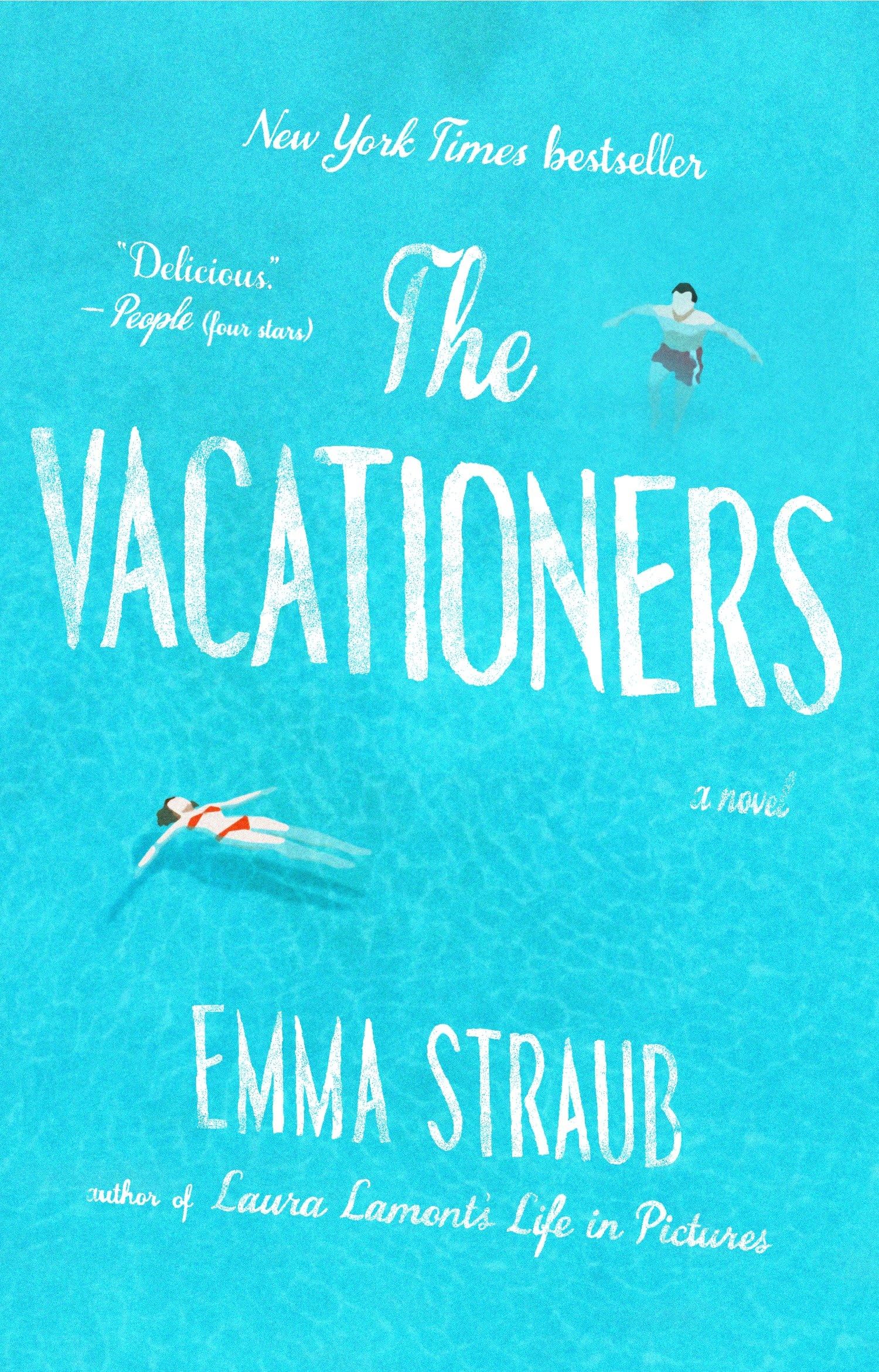 The Vacationers: A Novel The Happy Book Stack