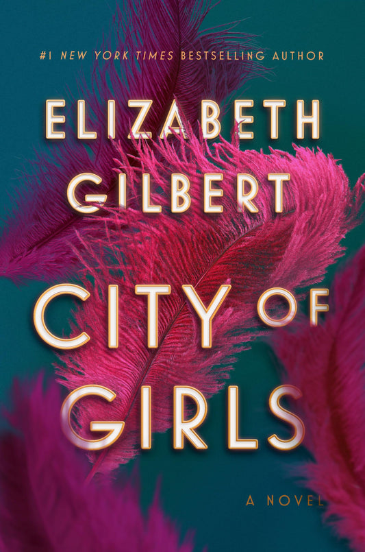 City of Girls: A Novel The Happy Book Stack