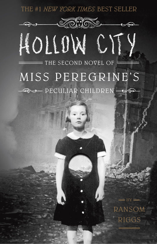 Hollow City: The Second Novel of Miss Peregrine's Peculiar Children The Happy Book Stack