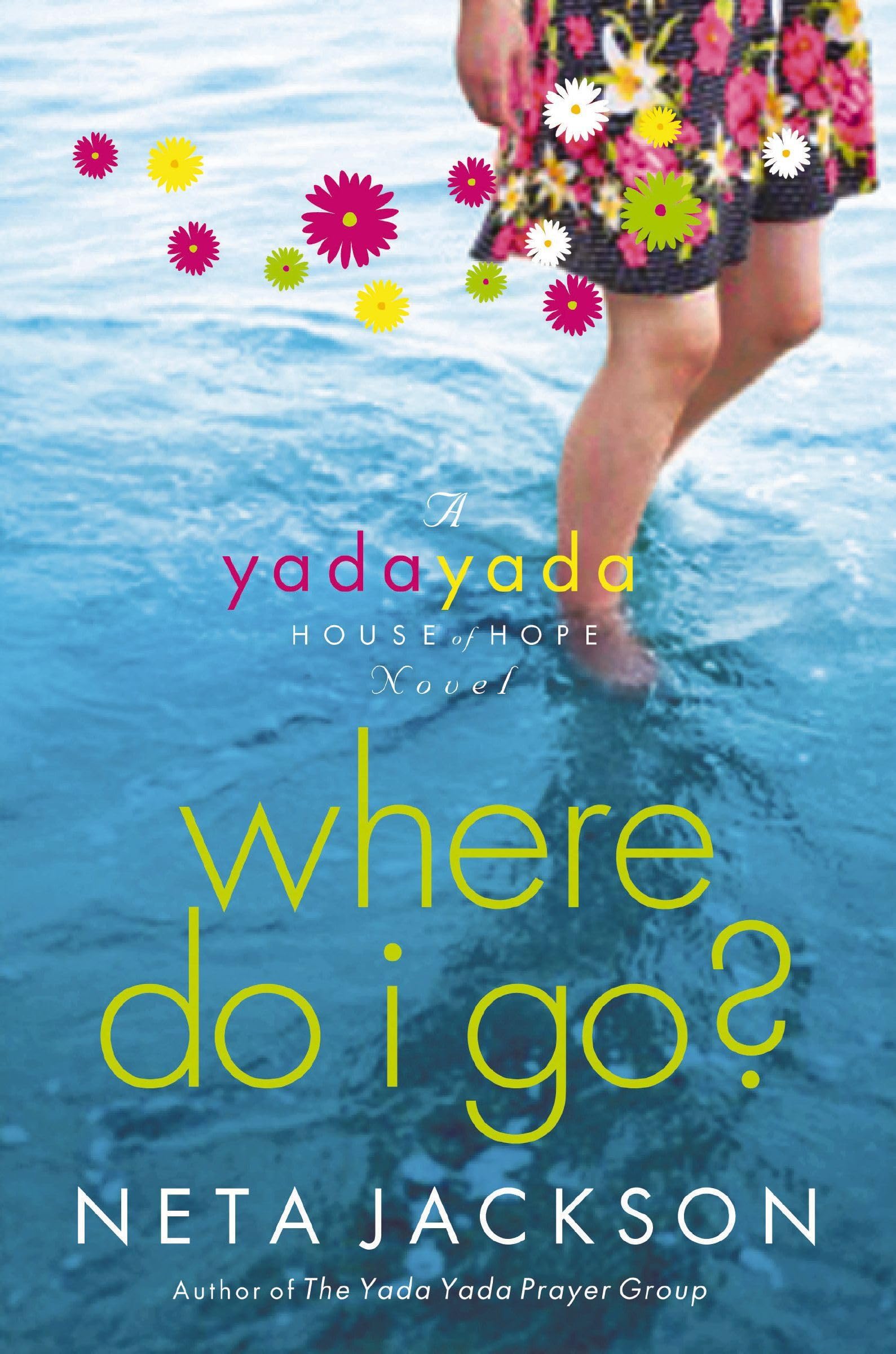 Where Do I Go? (Yada Yada House of Hope Series, Book 1) The Happy Book Stack