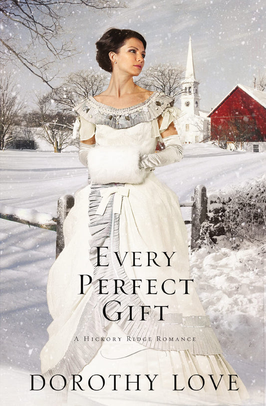 Every Perfect Gift (A Hickory Ridge Romance) - 6260