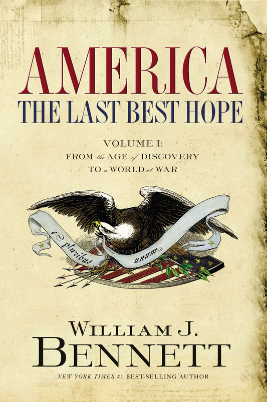America: The Last Best Hope (Volume I): From the Age of Discovery to a World at War (America: The Last Best Hope Series) The Happy Book Stack