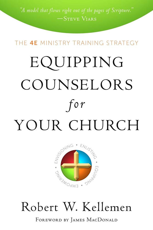 Equipping Counselors for Your Church: The 4e Ministry Training Strategy The Happy Book Stack