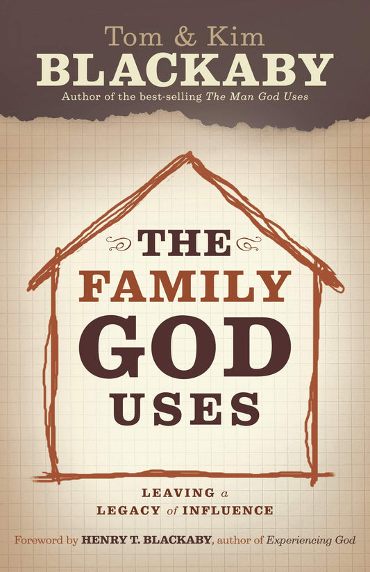 The Family God Uses: Leaving a Legacy of Influence The Happy Book Stack