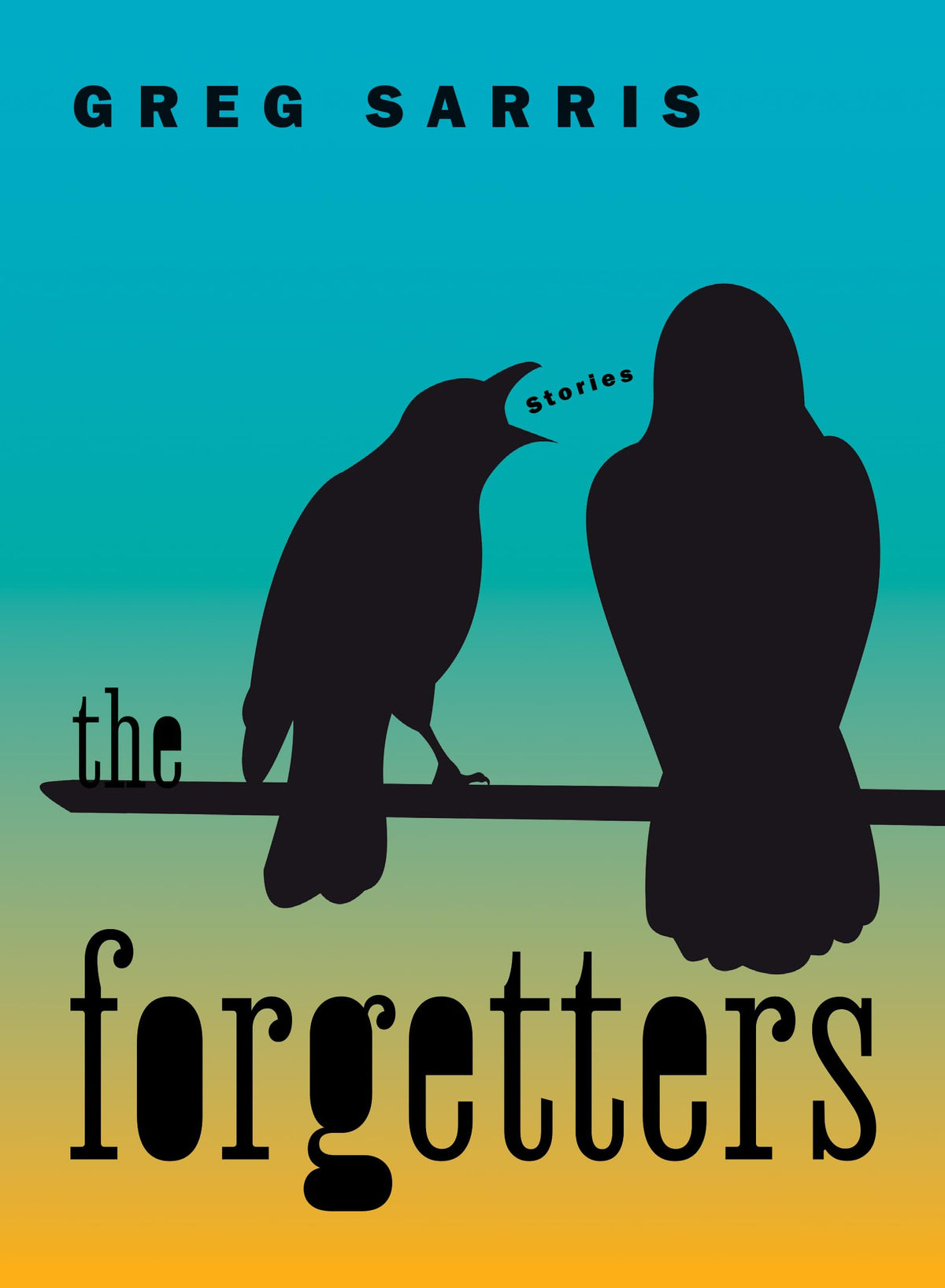 The Forgetters: Stories The Happy Book Stack