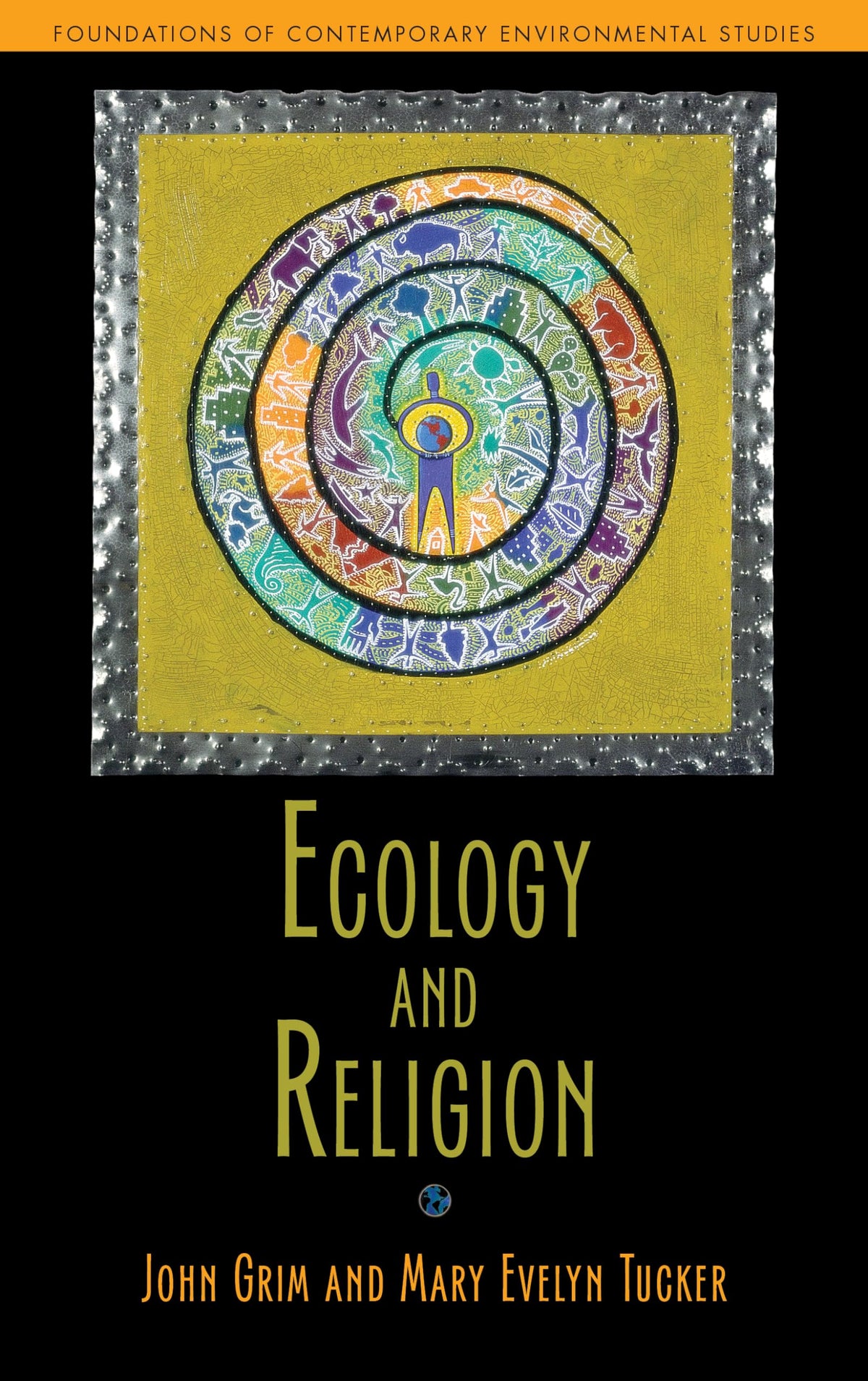 Ecology and Religion (Foundations Contemporary Environmental) The Happy Book Stack