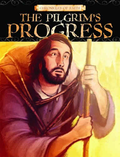 Pilgrim's Progress (CHRONICLES OF FAITH) The Happy Book Stack