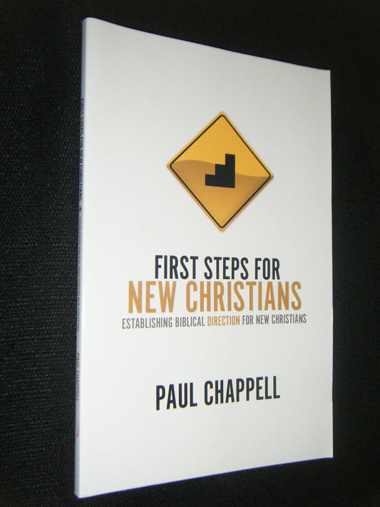 First Steps for New Christians: Establishing Biblical Direction for New Christians - 2143