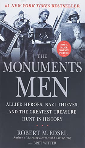 The Monuments Men: Allied Heroes, Nazi Thieves and the Greatest Treasure Hunt in History The Happy Book Stack